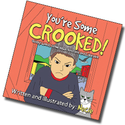 You're Some Crooked - Author Illustrator Necie